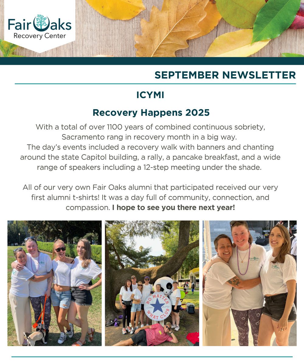 Fair Oaks Recovery Center Alumni Newsletter - September 2025